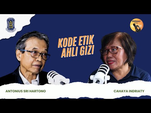 Kode Etik Ahli Gizi | PERSAGI Kabupaten Demak PODCAST Eps. 14